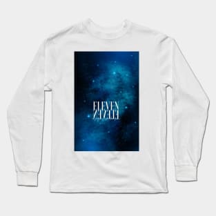 Eleven eleven 11:11 quote luck  a sign from heaven saying quote Long Sleeve T-Shirt